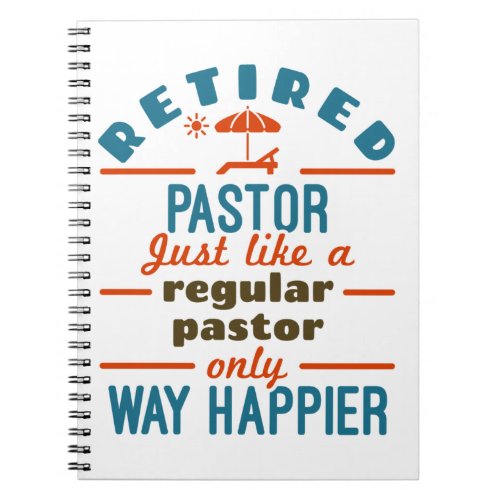 Retired Pastor Preacher Retirement Funny Happier