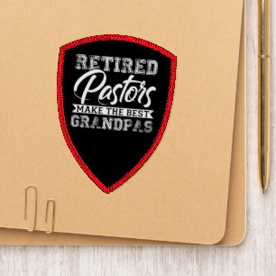Retired Pastors Make the Best Grandpas Patch