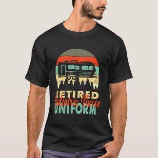 Retired Pediatric Nurse Uniform Rv Camping Retirem T-Shirt
