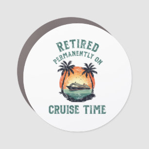 Retired Permanently On Cruise Time Retro Car Magnet