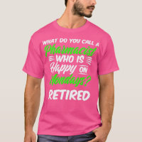 Retired Pharmacist Happy Monday Pharmacy Retiremen