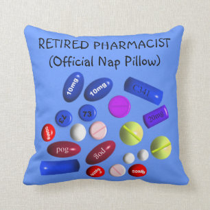 Retired Pharmacist "Official Nap Pillow" Throw Pillow