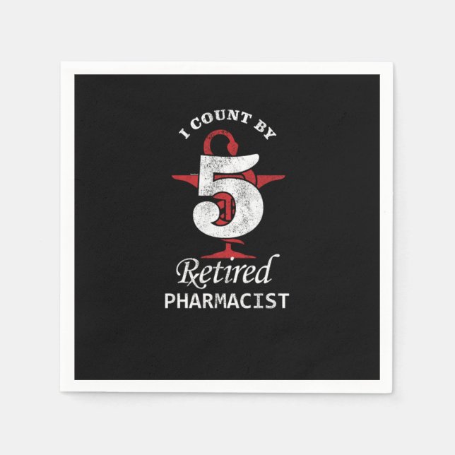 Retired Pharmacist Retirees Retirement Plan Vetera Napkins (Front)