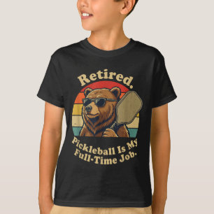 Retired pickleball is my full time job player  T-Shirt