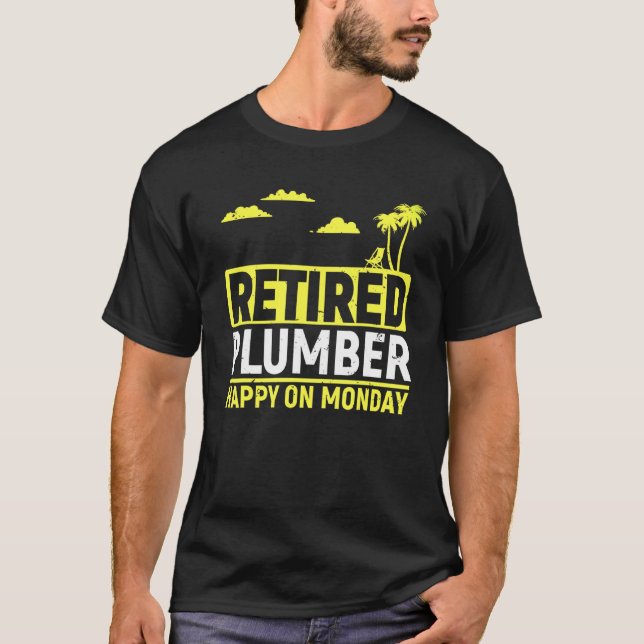 Retired Plumber For Men Plumbing Tee Pipe Fitter (Front)