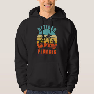 Retired Plumber Funny Plumbing Happy Retirement Hoodie