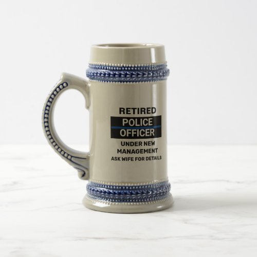 Retired Police Officer Funny Retirement Beer Stein