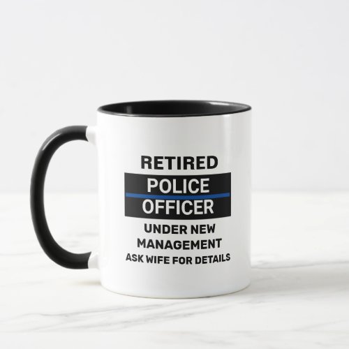 Retired Police Officer Funny Retirement  Mug