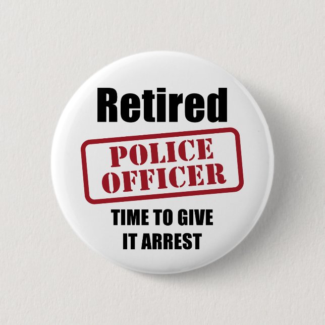 Retired Police Officer Pinback Button (Front)