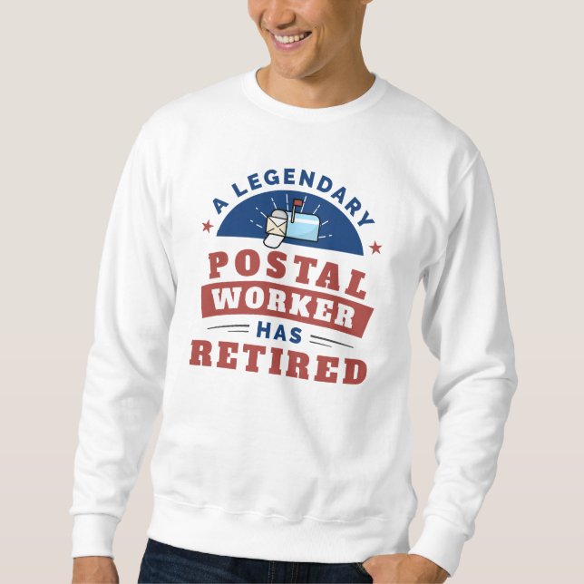 Retired Post Office Worker Modern Typography Sweatshirt (Front)