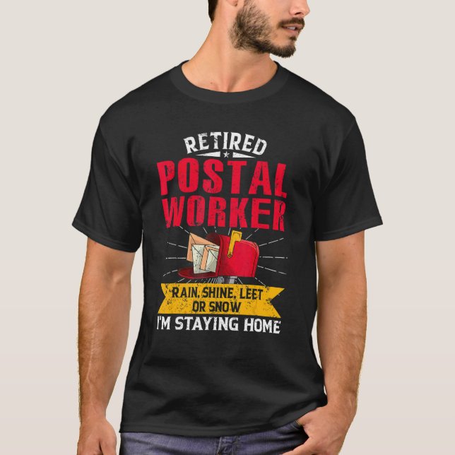 Retired Post Postal Worker Retirement Postman Offi T-Shirt (Front)
