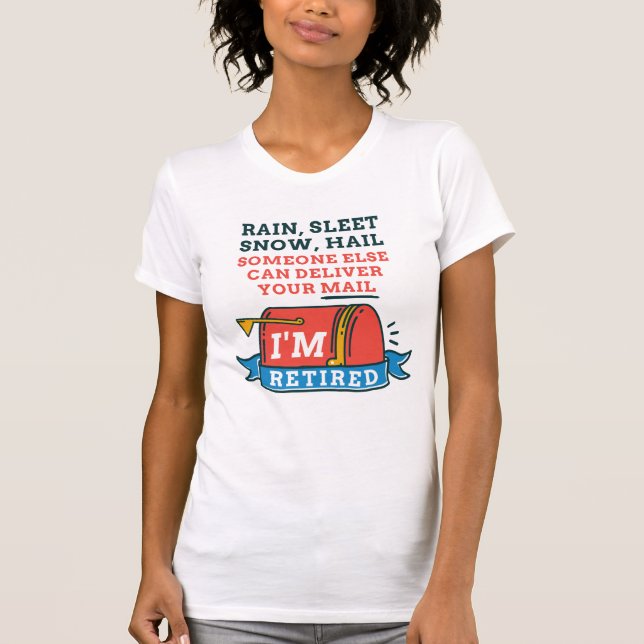 Retired Postal Worker Custom Mailman Retirement T-Shirt (Front)