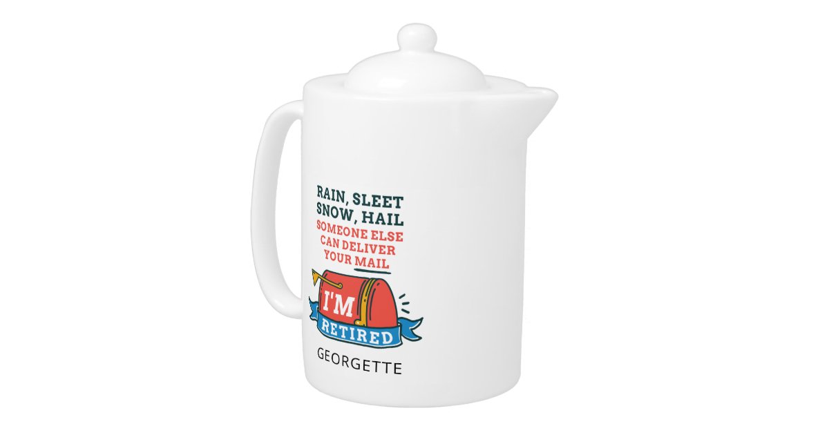 Retired Postal Worker Custom Mailman Retirement Teapot Zazzle
