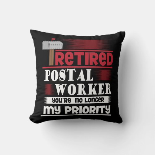 Retired Postal Worker Funny Deliverer Retirement Throw Pillow