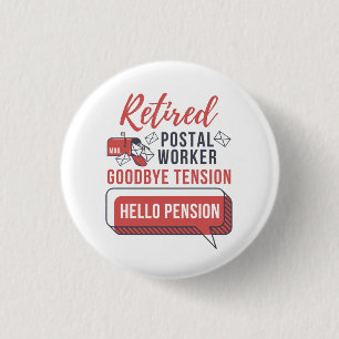 Retired Postal Worker Funny Mailman Retirement Button