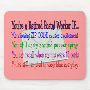 Retired Postal Worker--Funny T-Shirts and Gifts Mouse Pad
