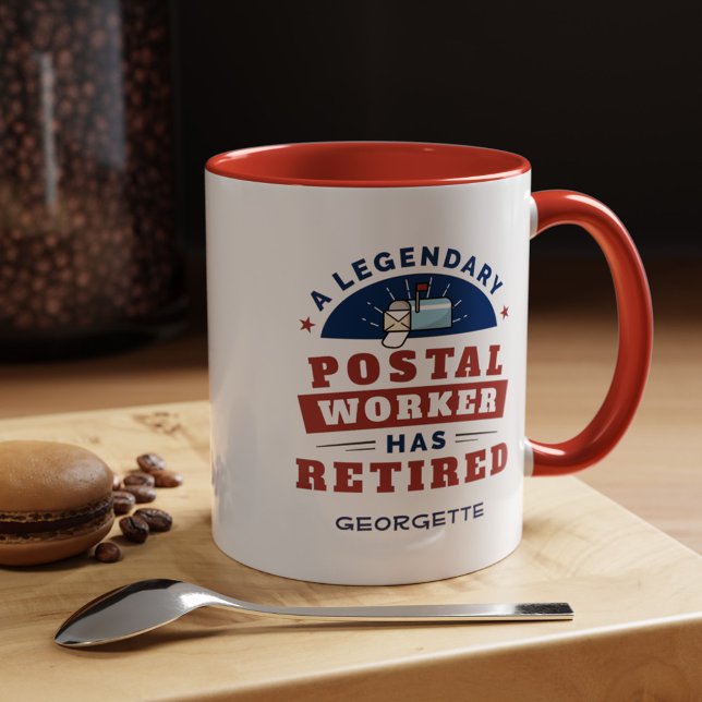 Retired Postal Worker Gag Retirement Personalized Mug (Legendary Retired Postal Worker Personalized Two Tone 11oz Coffee Mug)