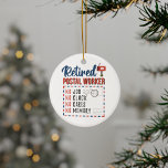 Retired Postal Worker Letter Carrier Retirement Ceramic Ornament<br><div class="desc">Cute and funny retirement parting gift for a mailman. The design is bright, bold and fun using modern decorative and script typography and it says "Retired Postal Worker, No Job No Clock No Cares No Memory" Makes a perfect gift for your coworker who's retiring this year. It will be a...</div>