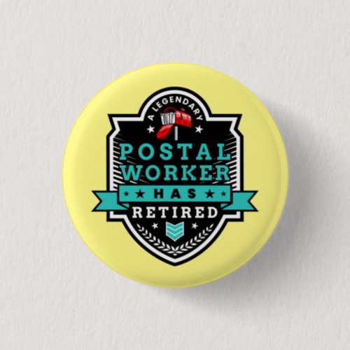 Retired Postal Worker Mailman Retirement Cute Button