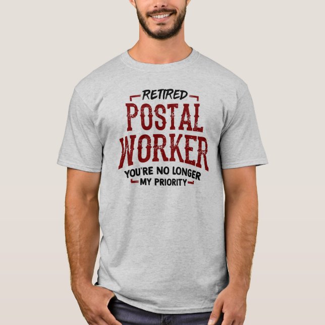 Retired Postal Worker Mailman Retirement Funny T-Shirt (Front)