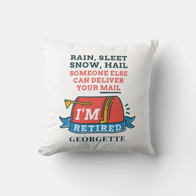 Retired Postal Worker Mailman Retirement Gag Throw Pillow (Front)