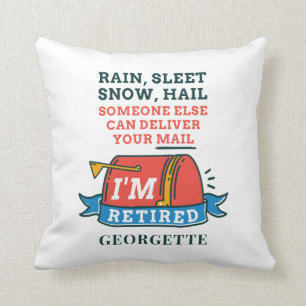 Retired Postal Worker Mailman Retirement Gag Throw Pillow