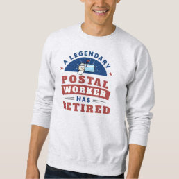 Retired Postal Worker Mailman Retirement Novelty Sweatshirt