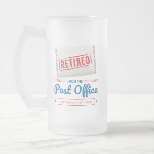 Retired Postal Worker Mailman Retirement Party Frosted Glass Beer Mug