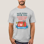 Retired Postal Worker Mailman Retirement T-Shirt<br><div class="desc">Cute and funny retirement mailman parting gift for the postal worker who's retiring after a long service delivering all those mails under any weather condition. 

Great gift idea to remember you by</div>