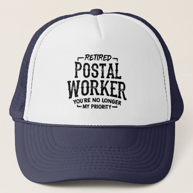 Retired Postal Worker Retirement Mailman Funny Trucker Hat (Front)