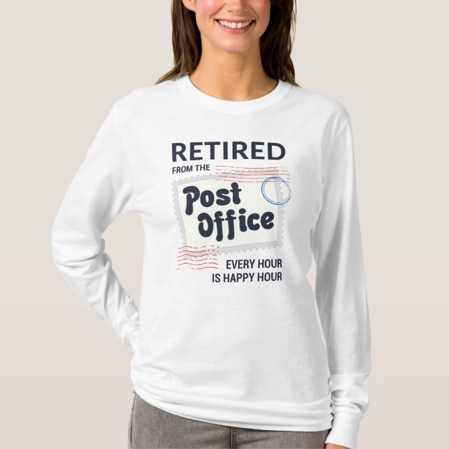 Retired Postal Worker Retirement Mailman Novelty T-Shirt (Front)