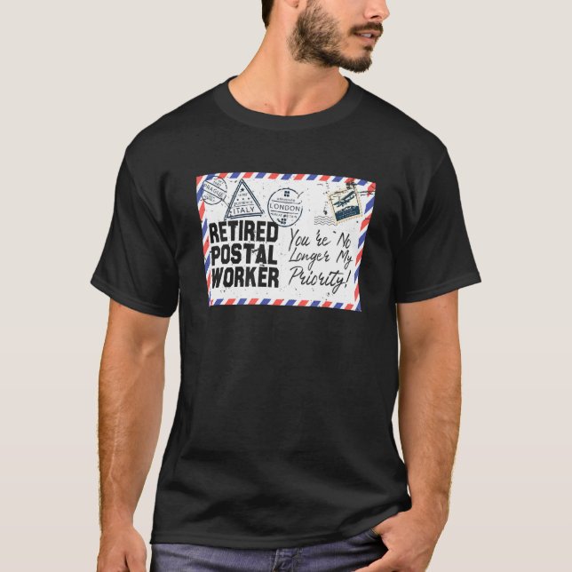 Retired Postal Worker Retirement Post Office Retir T-Shirt (Front)