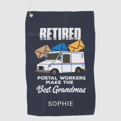 Retired Postal Workers Make Best Grandmas Custom Golf Towel