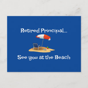 Retired Principal...See You at the Beach Postcard