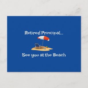 Retired Principal...See You at the Beach Postcard