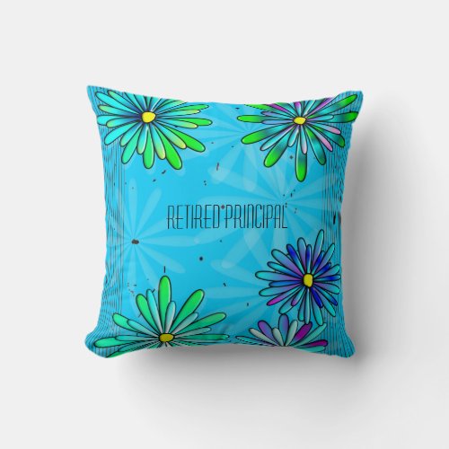 Retired Principal Whimsical Flowers Throw Pillow