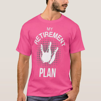 Retired Pun Funny Hobbies Bowling Fine T T-Shirt