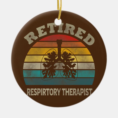 Retired Respiratory Therapist Lung Vintage RT Ceramic Ornament