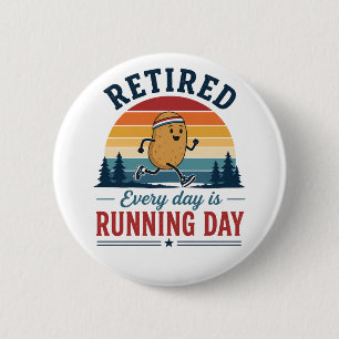 Retired Running Potato Every Day Is Running Day Button