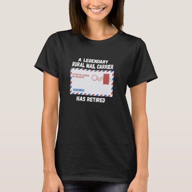 Retired Rural Mail Carrier Postal Worker T-Shirt (Front)
