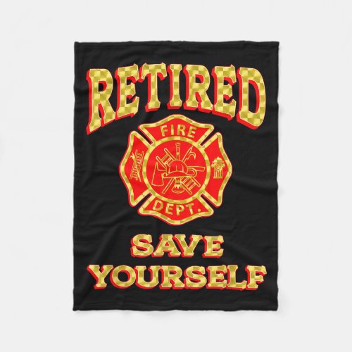 Retired Save Yourself Funny Fireman Retirement Vin