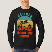 Retired School Bus Driver Happy Retirement