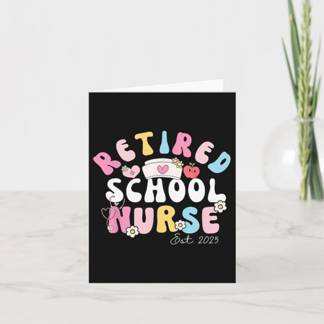 Retired School Nurse Established 2025 Groovy Cute  Card (Front)