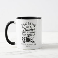 Retired School Principal Gag Personalized