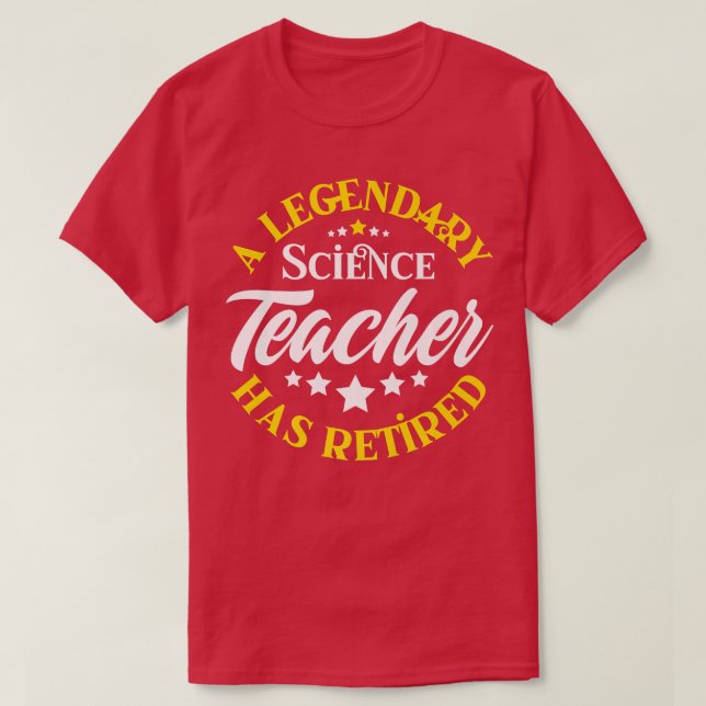 Retired Science Teacher Class Of 2022 2023 Retirem T-Shirt (Design Front)