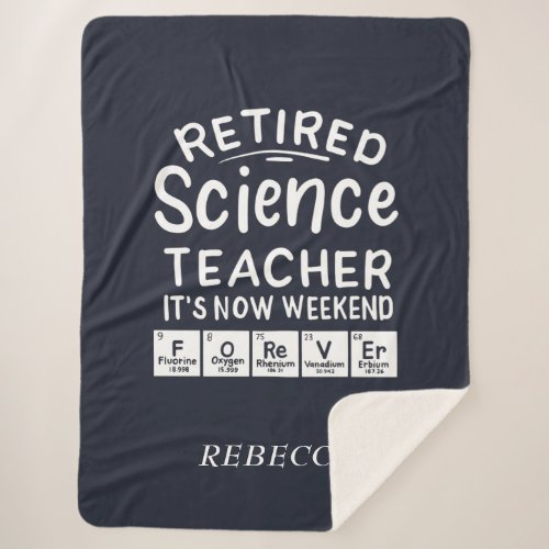Retired Science Teacher Its' The Weekend Forever