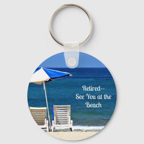 Retired _ See You at the Beach Keychain