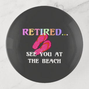 Retired...See You at the Beach Trinket Tray