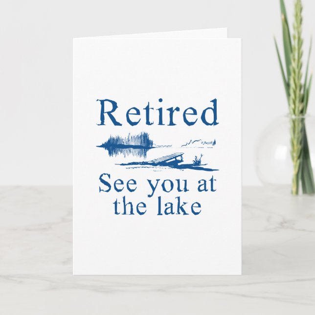 Retired See You At The Lake Card (Front)