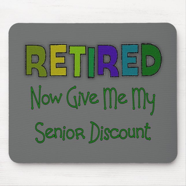 Retired SENIOR DISCOUNT Mouse Pad (Front)